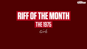 VIDEO: Riff Of The Month: The 1975 - Girls (TG250)